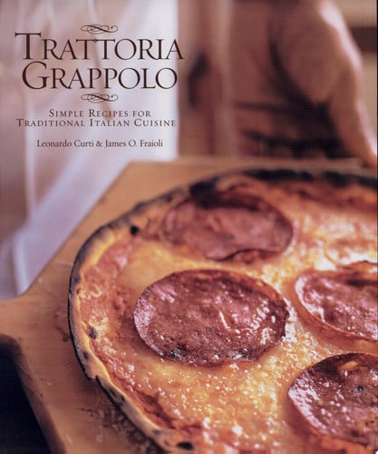 Trattoria grappolo: simple recipes for traditional Italian cuisine