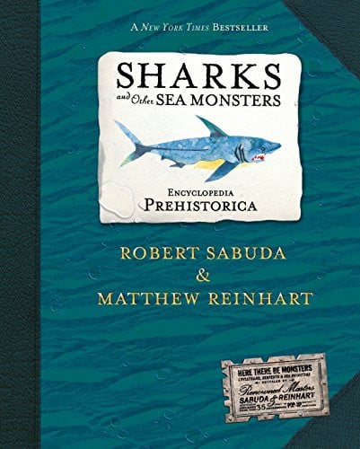 Encyclopedia prehistorica. Sharks and other sea monsters