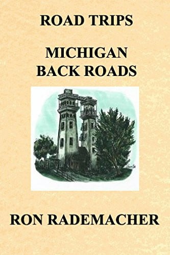 Road Trips Michigan Back Roads