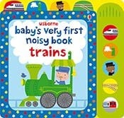 Baby's First Noisy Book Trains