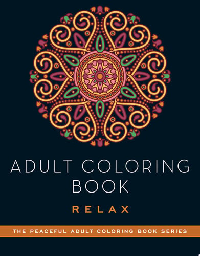 Adult Coloring Book: Relax
