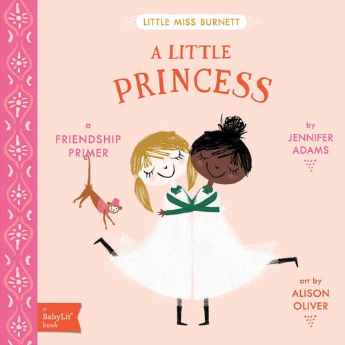 A Little Princess A BabyLit® Friendship Primer