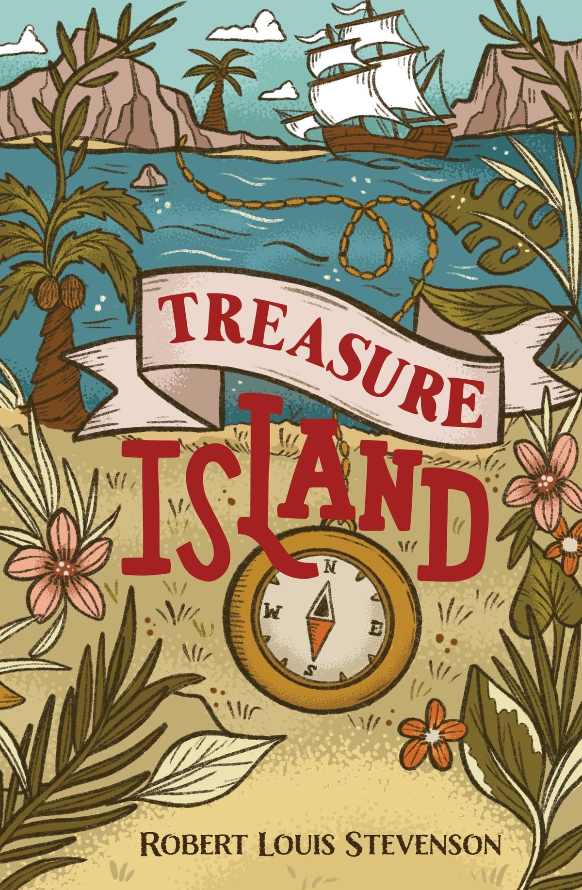 Treasure Island (Trade Paperback) — Robert Louis Stevenson’s Classic Adventure of Pirates, Hidden Gold, and High Seas Peril