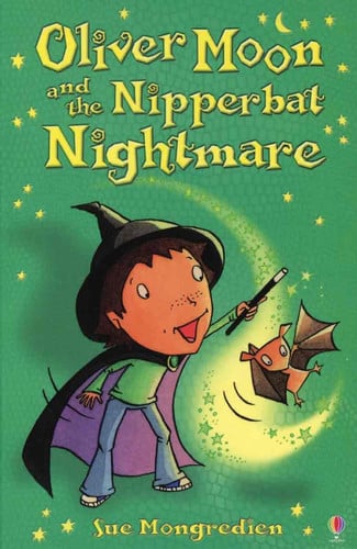 Oliver Moon and the Nipperbat Nightmare