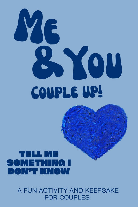 Me & You: Couple Up! Tell Me Something I Don't Know
