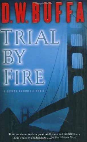 Trial by fire