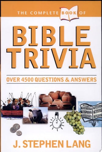 The complete book of Bible trivia