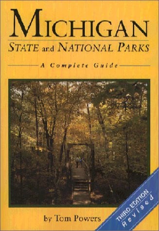 Michigan state and national parks: a complete guide