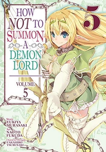How NOT to summon a Demon Lord. Vol. 5
