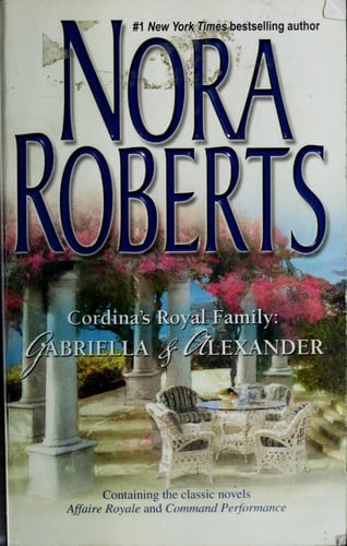 Cordina's Royal Family: Gabriella & Alexander: Affaire RoyaleCommand Performance