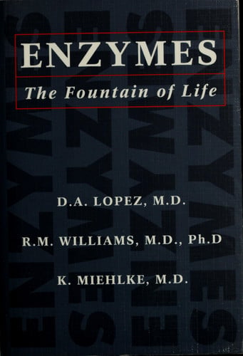 Enzymes The Fountain of Life