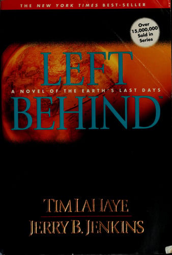 Left behind: a novel of the earth's last days
