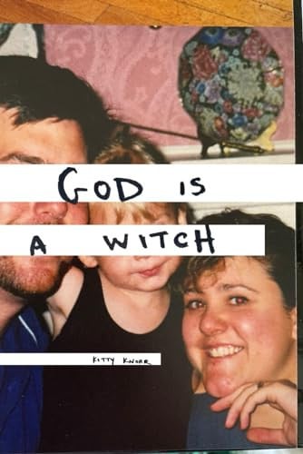 GOD IS A WITCH