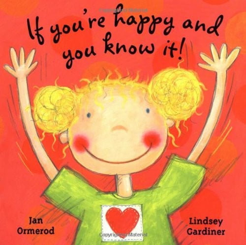 If You're Happy and You Know It!