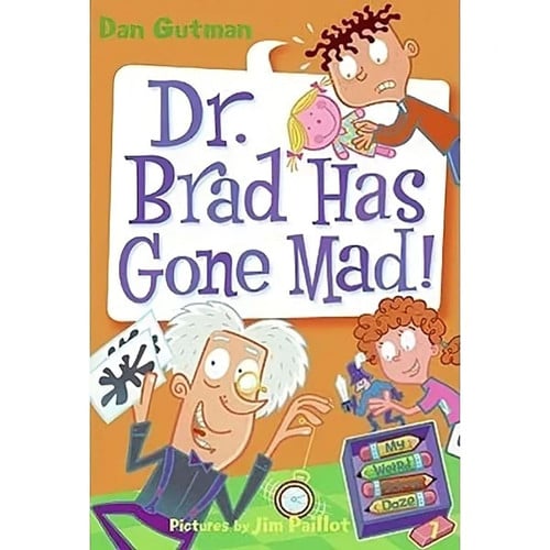 Dr. Brad has gone mad!