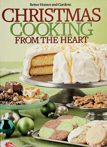 Christmas Cooking from the Heart Gather Family & Friends