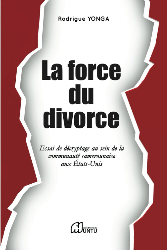 LA FORCE DU DIVORCE (French Edition) - 3209
