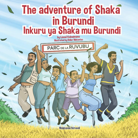The adventure of Shaka in Burundi - Inkuru ya Shaka mu Burundi (Trilingual Books (Kirundi-English-French)) - 3303