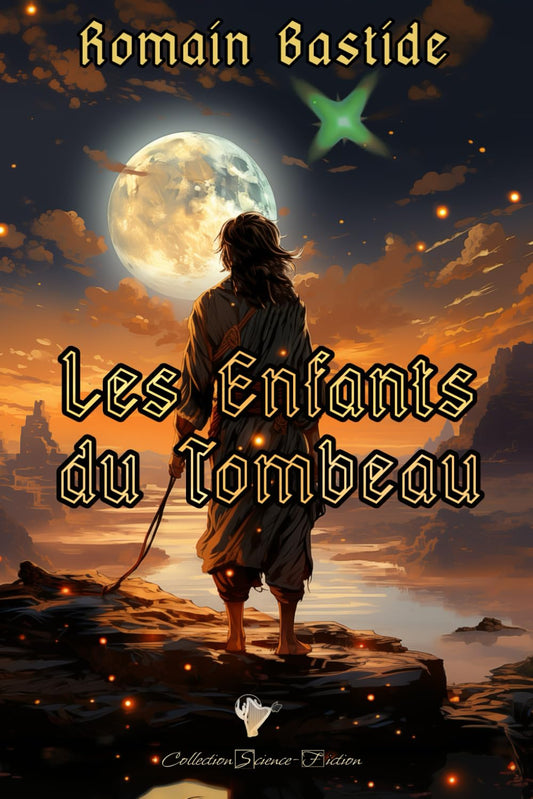 Les Enfants du Tombeau (French Edition)