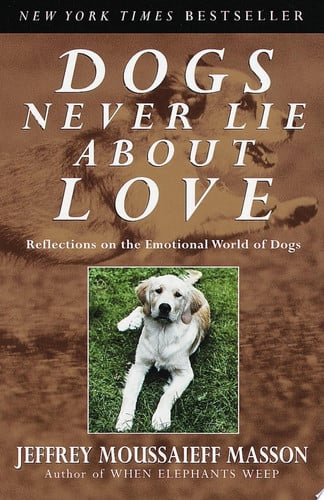 Dogs never lie about love: reflections on the emotional world of dogs
