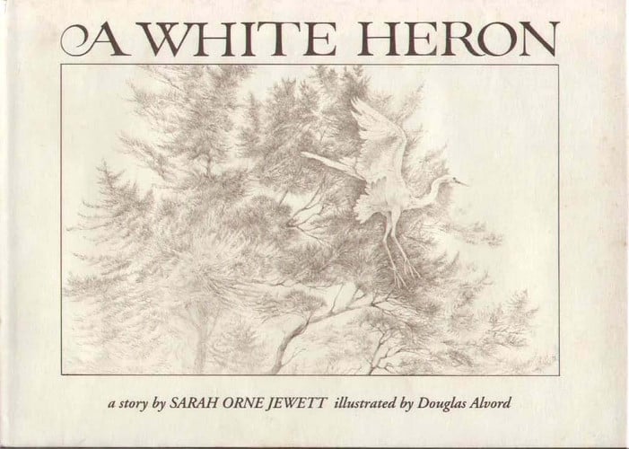 A White Heron A Story
