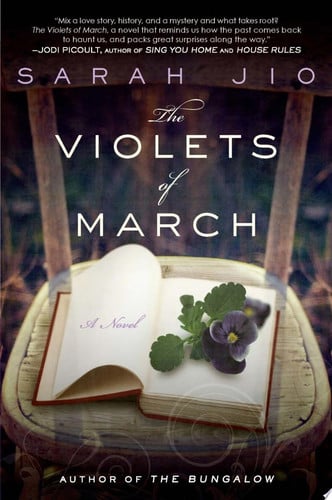 The violets of March: a novel