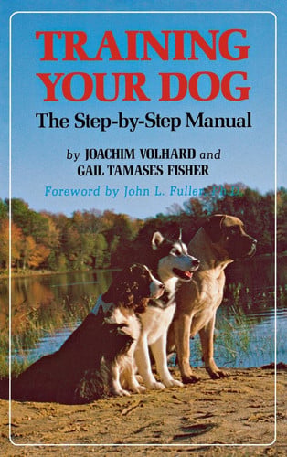 Training your dog: the step-by-step manual