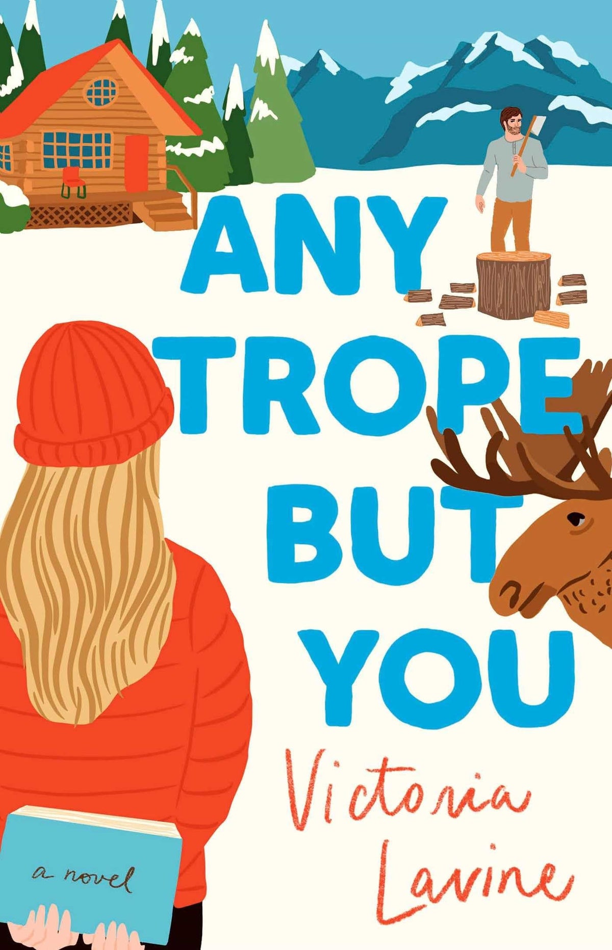 Any Trope But You A Novel