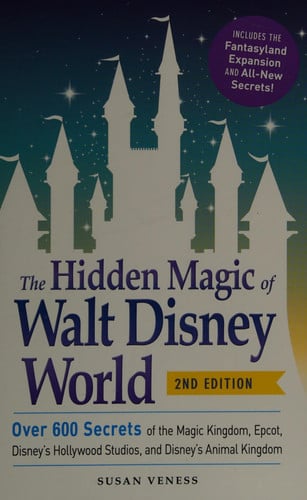The hidden magic of Walt Disney World