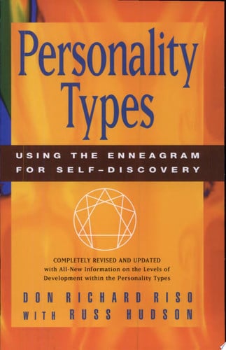 Personality types: using the enneagram for self-discovery