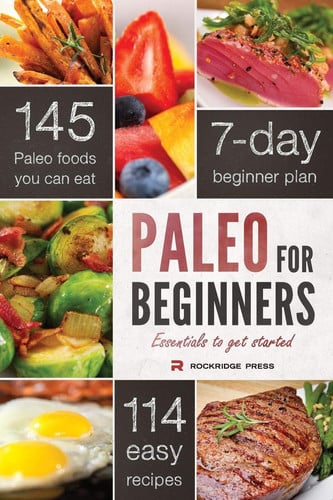 Paleo for Beginners Essentials to Get Started