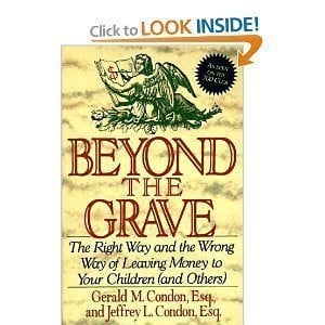 Beyond the grave: the right way and wrong way of leaving money to your children (and others)
