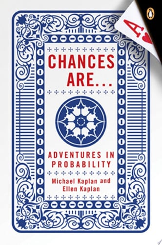 Chances Are . . . Adventures in Probability
