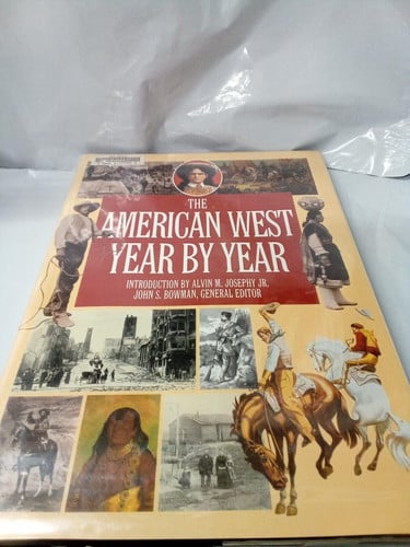 The American West Year by Year