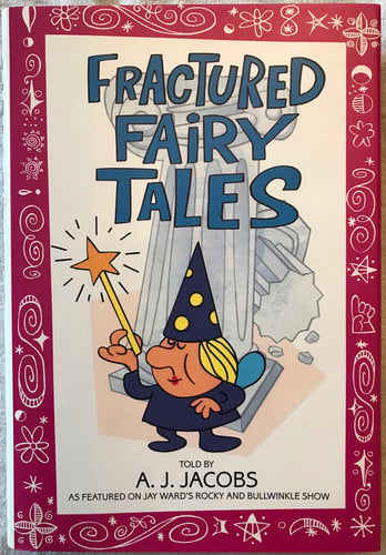 Fractured fairy tales