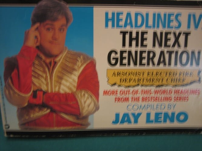 Headlines IV : the next generaton: more out-of-this world headlines from the bestselling series