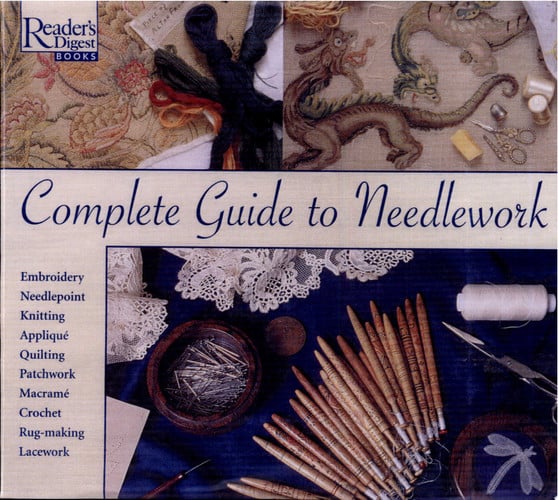 Reader's Digest Complete guide to needlework