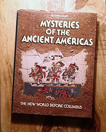 Mysteries of the Ancient Americas