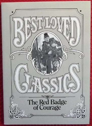The Red Badge of Courage A Condensation of the Book by Stephen Crane