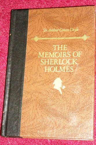 The memoirs of Sherlock Holmes