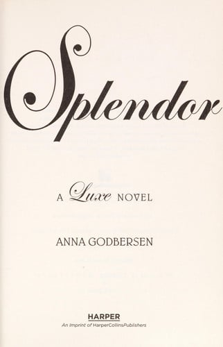 Splendor: a Luxe novel