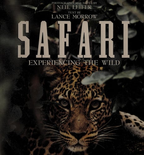 Safari: experiencing the wild