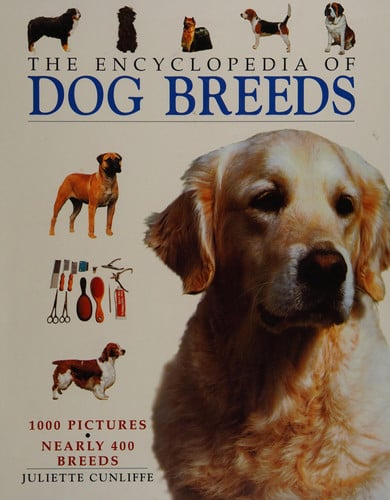 The Encyclopedia of Dog Breeds