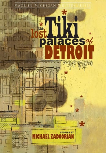 The lost tiki palaces of Detroit: stories
