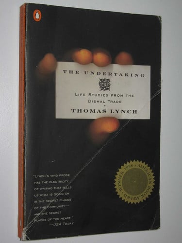 The Undertaking Life Studies from the Dismal Trade