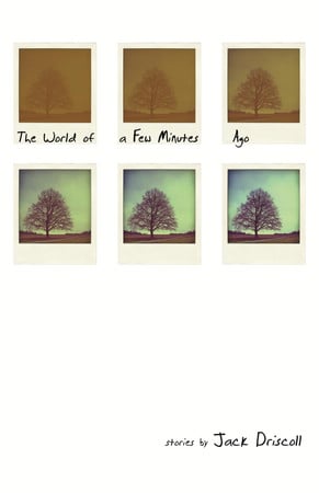 The world of a few minutes ago: stories