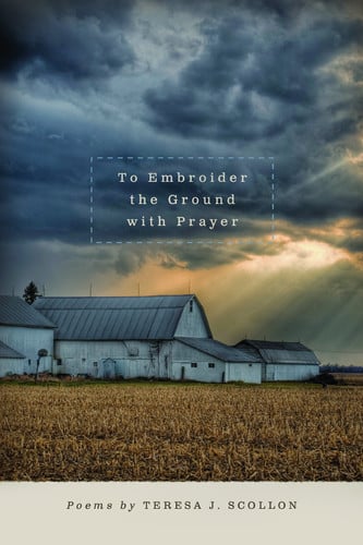 To embroider the ground with prayer: poems