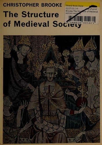 The Structure of Medieval Society (Library of Medieval Civilization)