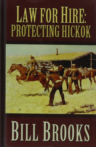 Law for Hire Protecting Hickok