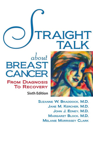 Straight talk about breast cancer: from diagnosis to recovery
